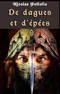 Nicolas Pellolio - De dagues et d'épées