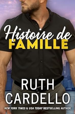 Ruth Cardello - Comme deux gouttes d'eau, Tome 1 : Histoire de famille