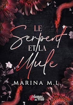 Marina M. L. - Le Serpent et la Mule