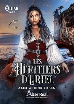 Alexia Henricksen - Les Héritiers d'Uriel, Tome 3 : Othar