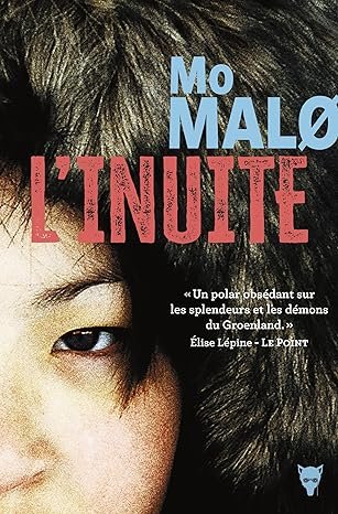 Mo Malo - L'Inuite