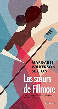 Margaret Wilkerson sexton - Les Soeurs de Fillmore