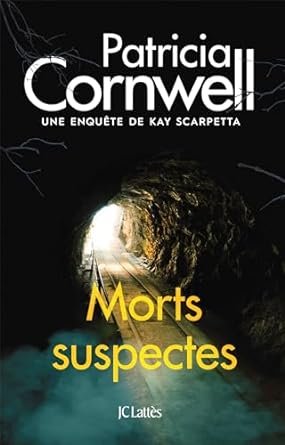 Patricia Cornwell - Morts suspectes