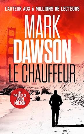 Mark Dawson - Le Chauffeur