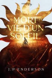 J.P Anderson -  Mort et vie d'un soleil, Tome 2