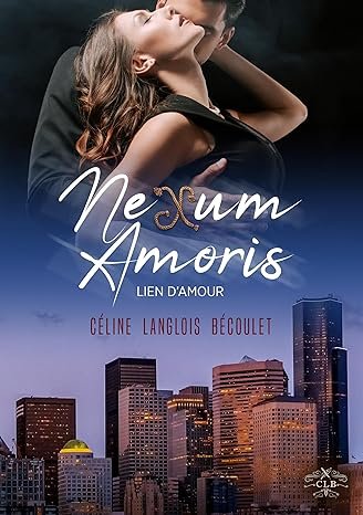 Céline Langlois Bécoulet - NeXum Amoris: lien d'amour