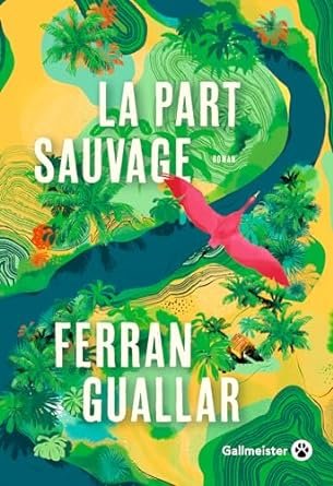 Ferran Guallar - La part sauvage