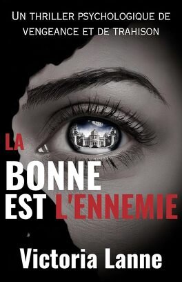 Victoria Lane - La bonne est l'ennemie