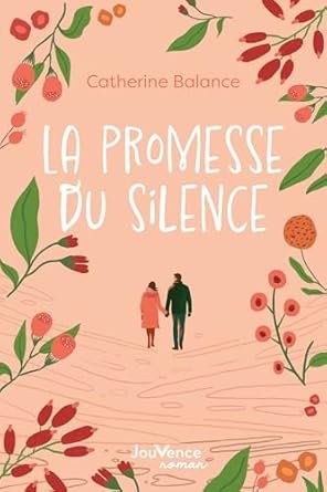 Catherine Balance - La Promesse du silence