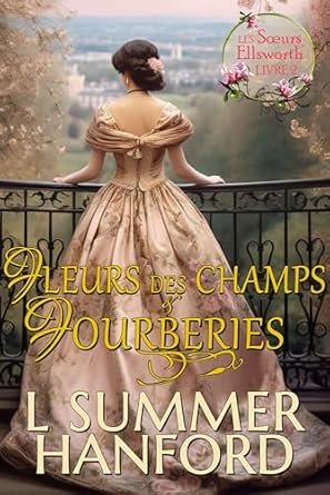 L Summer Hanford - Fleurs des Champs & Fourberies