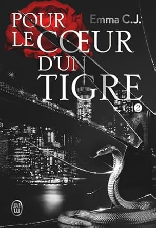 Emma C.J. - Pour le cœur d'un tigre ,Tome 2