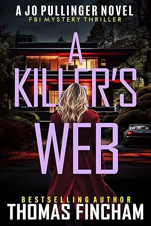 Thomas Fincham - A Killer's Web