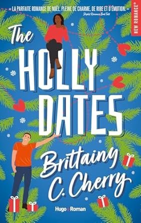 Brittainy C. Cherry - The holly dates