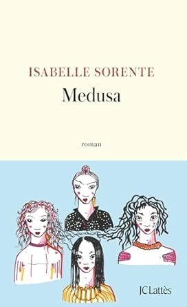 Isabelle Sorente - Medusa