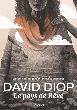 David Diop - Le pays de Rêve