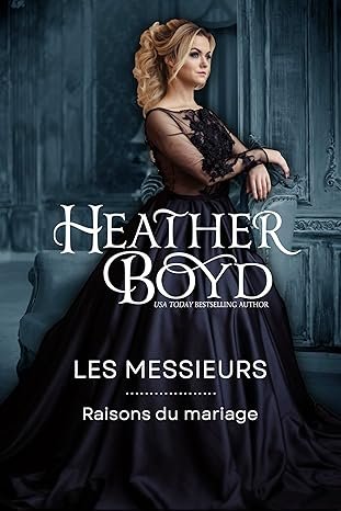 Heather Boyd - Raisons du mariage