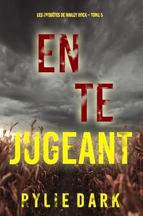 Rylie Dark - En te jugeant