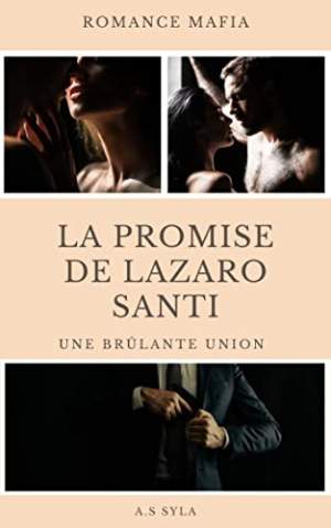 A.S Syla – La promise de Lazaro Santi