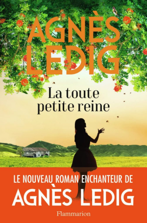 Agnès Ledig – La toute petite reine