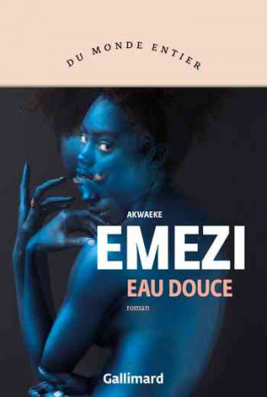 Akwaeke Emezi – Eau douce