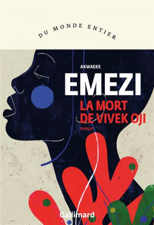 Akwaeke Emezi – La mort de Vivek Oji