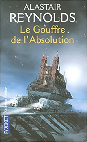 Alastair REYNOLDS – Le Gouffre de l’absolution