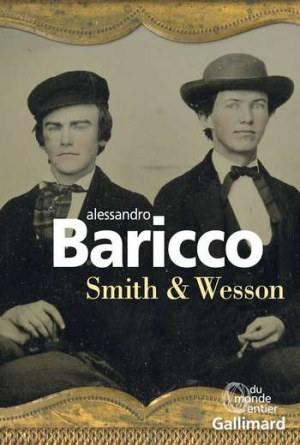 Alessandro Baricco – Smith & Wesson
