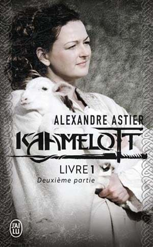 Alexandre Astier – Kaamelott, Tome 2
