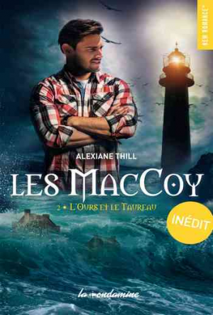 Alexiane Thill – Les MacCoy, Tome 2 : L’ours et le taureau