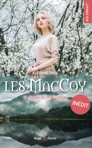 Alexiane Thill – Les MacCoy, Tome 4 : La Biche et le Limier
