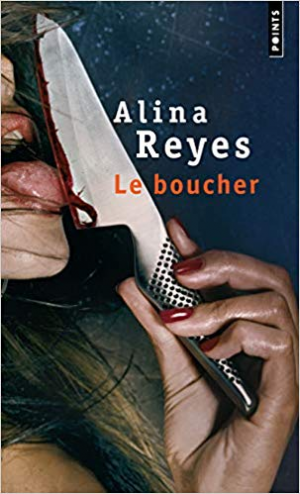 Alina Reyes – Le Boucher