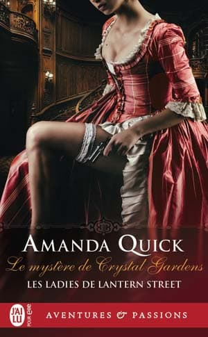 Amanda Quick – Les ladies de Lantern Street, Tome 1