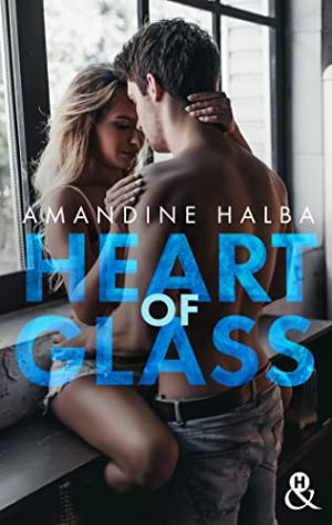 Amandine Halba – Heart of Glass