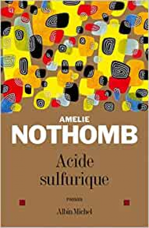 Amélie Nothomb – Acide sulfurique