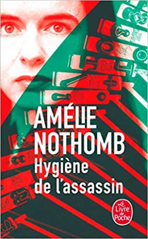 Amélie Nothomb – Hygiène de l’assassin
