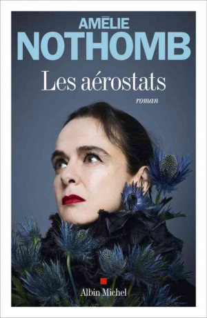 Amélie Nothomb – Les Aérostats