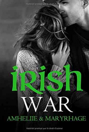 Amheliie & Maryrhage – Irish War