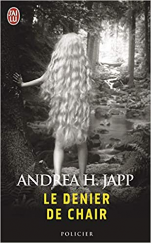 Andrea-H Japp – Le denier de chair