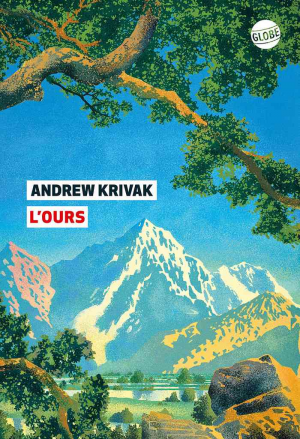 Andrew Krivak – L’Ours