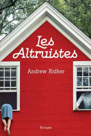 Andrew Ridker – Les altruistes