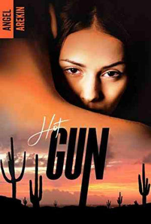 Angel Arekin – Hot Gun