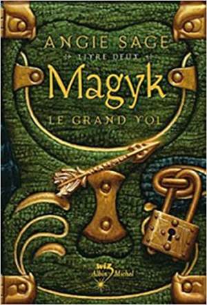 Angie SAGE – Magyk, Tome 2 : Le Grand Vol