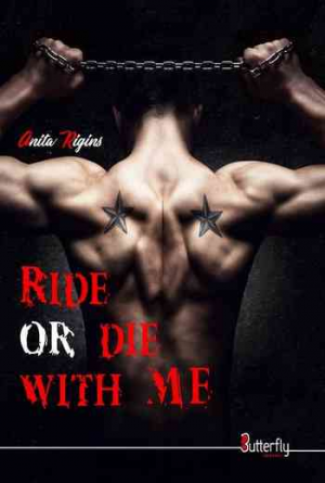 Anita Rigins – Ride or die with me