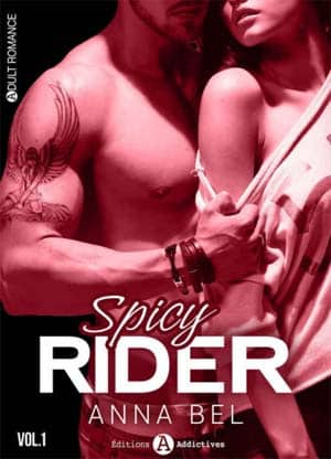 Anna Bel – Spicy Rider – Tome 1