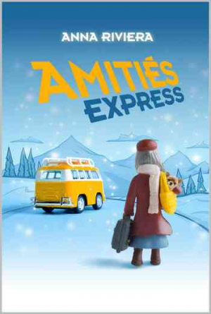 Anna Riviera – Amitiés Express