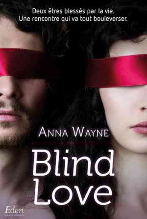 Anna Wayne – Blind love