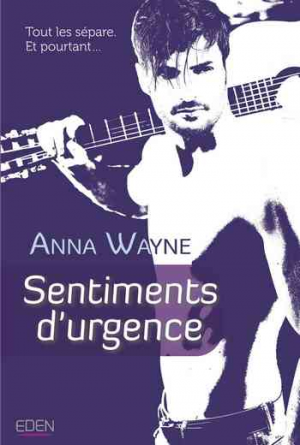 Anna Wayne – Sentiments d’urgence
