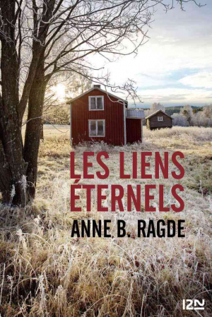 Anne B. Ragde – Les liens éternels