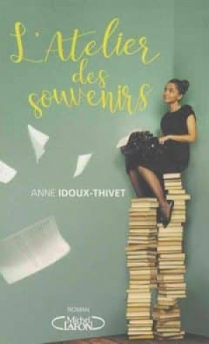 Anne Idoux-thivet – L’atelier des souvenirs