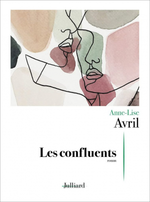 Anne-Lise Avril – Les confluents